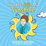 You Are Still My Sunshine - Cheri Perry ; Tbd - 9781961781023