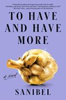 Sanibel: To Have and Have More - Sanibel - 9781961795402