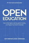 Open Education - Matt Bowman ; Isaac Morehouse - 9781961801783