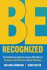 Be Recognized - Melanie Johnson ; Jenn Foster - 9781961801936
