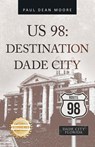 US 98 - Paul Dean Moore - 9781961845077