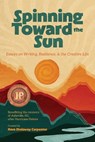 Spinning Toward the Sun - Nora Shalaway Carpenter ; Sean Petrie ; Erin Entrada Kelly - 9781961853072