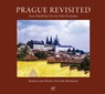 Prague Revisited - Bernis von zur Muehlen ; Peter von zur Muehlen - 9781961856752