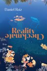 Reality Checkmate - Daniel Ruiz - 9781961897380
