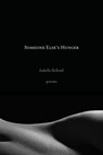 Someone Else's Hunger - Isabella Desendi - 9781961897588