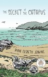 The Secret of the Catapus - Robin Elsbeth Jenkins - 9781961905627