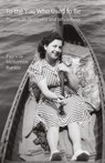 To the You Who Used to Be - Patricia McKernon Runkle - 9781962082556