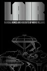 Lair - Chad Oppenheim ; Andrea Gollin - 9781962098229