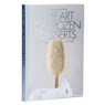 The Art of Frozen Desserts - Emmanuel Ryon - 9781962098380