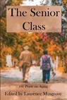 The Senior Class - Laurence Musgrove - 9781962148146