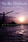 To Be Human - Dan Williams - 9781962148177