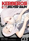 Kerberos in the Silver Rain Vol 3 - Lira Aikawa ; Nao Itsuki - 9781962201254