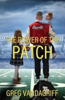 The Power of the Patch - Greg Vandagriff - 9781962218931