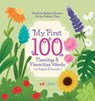 My First 100 Plantitas & Florecitas Words in English & Spanish - Melanie Romero ; Stefanyy Plaza Gomez - 9781962227384