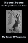 Hocus Pocus - Tracy R. Twyman - 9781962312141