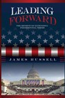 Leading Forward - James Russell - 9781962381369