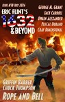 Eric Flint's 1632 & Beyond Issue #18 - 1632 and Beyond ; Chuck Thompson ; George Grant ; Jack Carroll ; Griffin Barber ; Owain Alexander ; Pascal Durand ; Cray Dimensional - 9781962398398