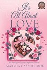It's All About Love - Marsha Casper Cook - 9781962402378