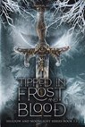 Tipped in Frost and Blood - Luna Laurier - 9781962409049