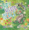 Lady Needed Space - Audrey Weatherstone ; Natalia Logvanova - 9781962416962