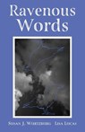 Ravenous Words - Susan J Wurtzburg ; Lisa Lucas - 9781962416986