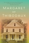 Margaret of Thibodaux - Jo Taylor - 9781962504041