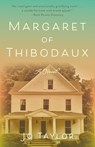 Margaret of Thibodaux - Jo Taylor - 9781962504058