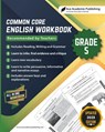 Common Core English Workbook - Ace Academic Publishing - 9781962517041