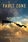 Fault Zone - Kate Adams ; Laurel Anne Hill - 9781962538169