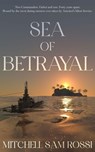 Sea of Betrayal - Mitchell Sam Rossi - 9781962538749
