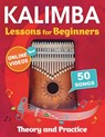 Kalimba Lessons for Beginners with 50 Songs: Theory and Practice + Online Videos - Mikhail Chudnovsky - 9781962612012