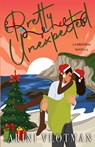 Pretty Unexpected - Arini Vlotman - 9781962739382