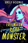 The Fullington Road Monster - Emily Rozmus - 9781962739658