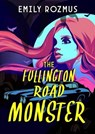 The Fullington Road Monster - Emily Rozmus - 9781962739665
