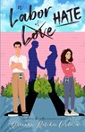 A Labor of Hate - Brianne Ritchie Córdova - 9781962739733