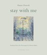 Stay with Me - Hanne Orstavik - 9781962770187