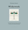 Wickerwork - Christian Lehnert ; Richard Sieburth - 9781962770248