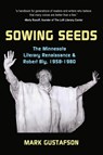 Sowing Seeds - Mark Gustafson - 9781962834247