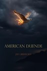 American Duende - Jay Griswold - 9781962847315