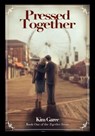 Pressed Together - Kim Garee - 9781962862226