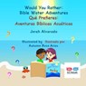 Alvarado, J: Would You Rather Bible Water Adventures - Jerah Alvarado - 9781962862257
