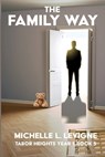Levigne, M: Family Way - Michelle L. Levigne - 9781962862387