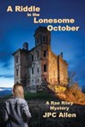 A Riddle in the Lonesome October - JPC Allen - 9781962862868