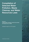 Compilation of Selected Water Pollution, Waste Cleanup, and Water Resources Laws Vol. 1 - Michael S. Twinchek - 9781962978187