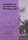 Compilation of Selected Public Buildings Related Laws - Michael Twinchek - 9781962978255