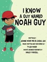 I Know a Guy Named Noah Guy - Jeanne Ward - 9781962987233
