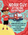 Noah Guy at the Fire Department - Jeanne Ward - 9781962987288