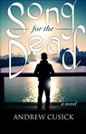 Song for the Dead - Andrew Cusick - 9781963101102