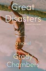 Great Disasters - Grady Chambers - 9781963108507