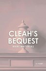 Cleah's Bequest - Mari Matthias - 9781963115871